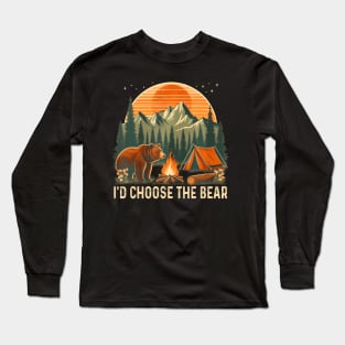 Camping I'd Choose The Bear Long Sleeve T-Shirt